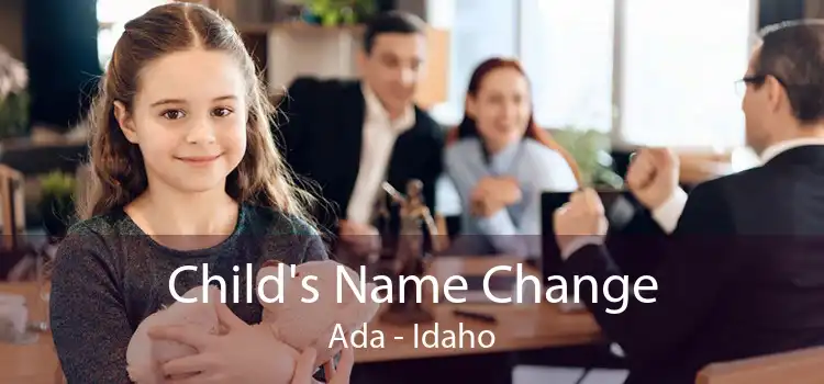 Child's Name Change Ada - Idaho