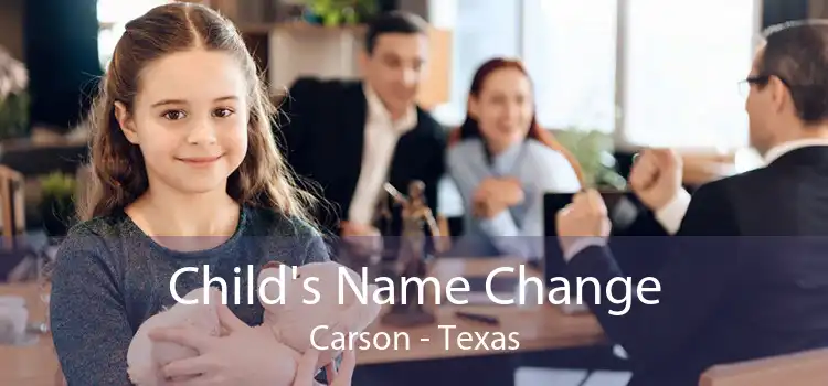 Child's Name Change Carson - Texas