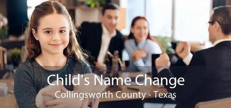 Child's Name Change Collingsworth County - Texas