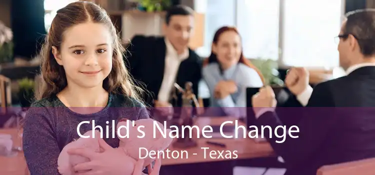 Child's Name Change Denton - Texas