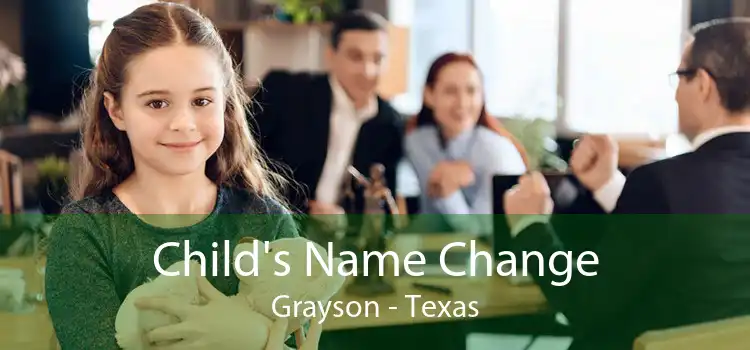 Child's Name Change Grayson - Texas