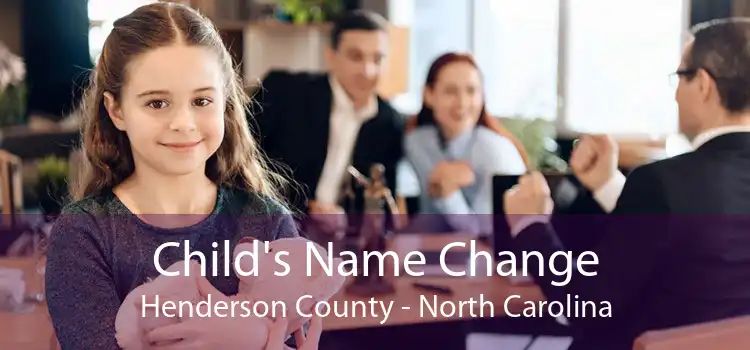 Child's Name Change Henderson County - North Carolina