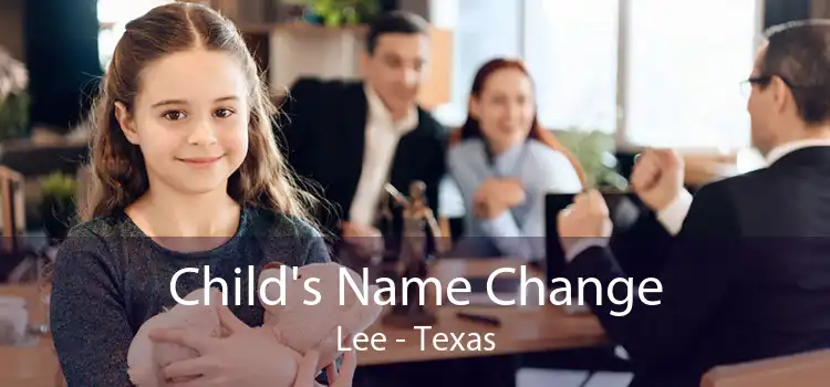 Child's Name Change Lee - Texas