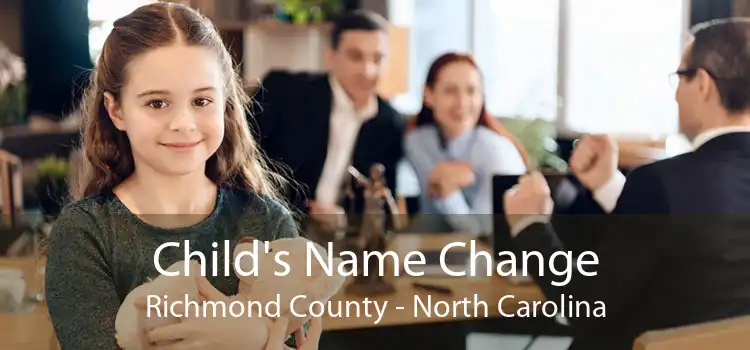 Child's Name Change Richmond County - North Carolina