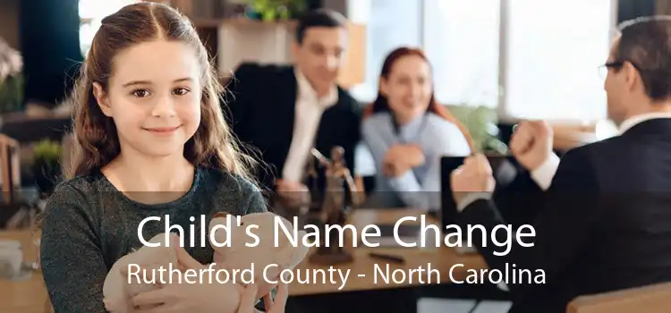 Child's Name Change Rutherford County - North Carolina