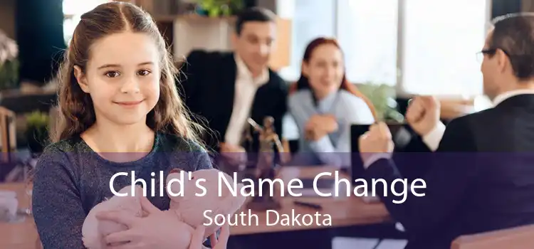 Child's Name Change South Dakota