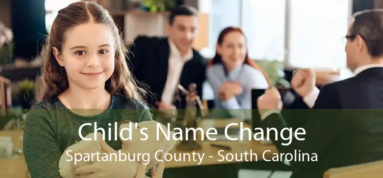 Child's Name Change Spartanburg County - South Carolina