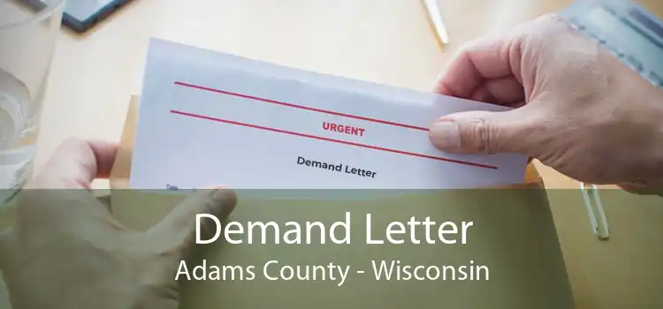 Demand Letter Adams County - Wisconsin