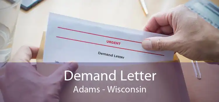 Demand Letter Adams - Wisconsin