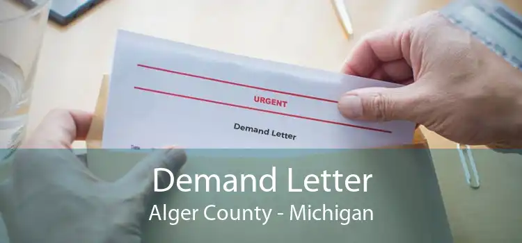 Demand Letter Alger County - Michigan