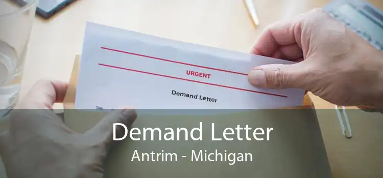 Demand Letter Antrim - Michigan