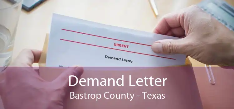 Demand Letter Bastrop County - Texas