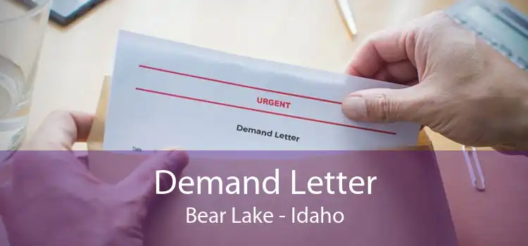 Demand Letter Bear Lake - Idaho