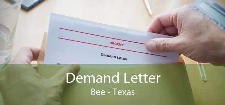 Demand Letter Bee - Texas