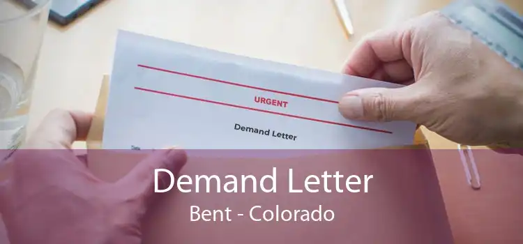 Demand Letter Bent - Colorado