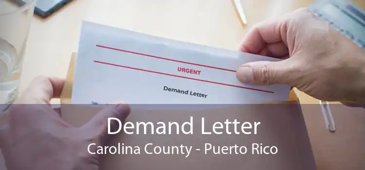 Demand Letter Carolina County - Puerto Rico