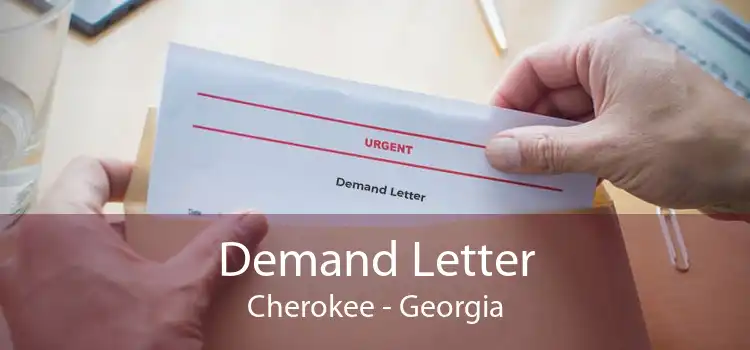 Demand Letter Cherokee - Georgia