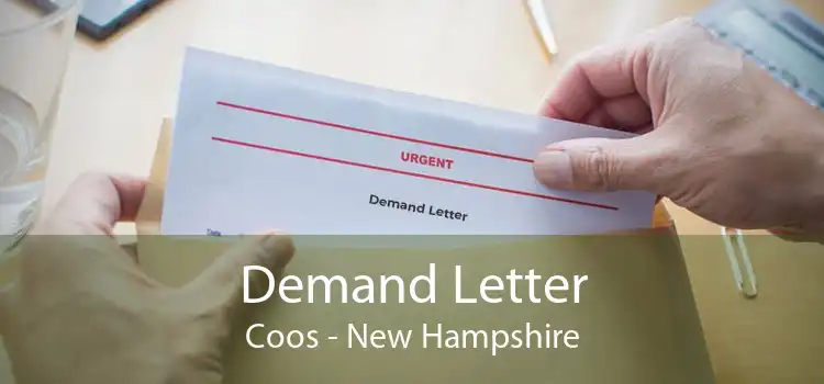 Demand Letter Coos - New Hampshire