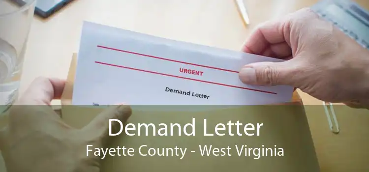 Demand Letter Fayette County - West Virginia