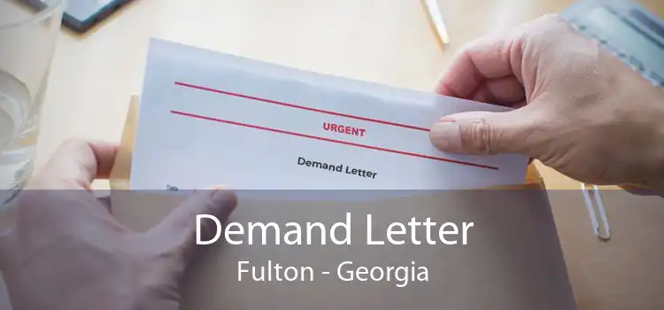 Demand Letter Fulton - Georgia