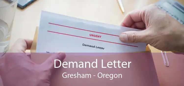 Demand Letter Gresham - Oregon