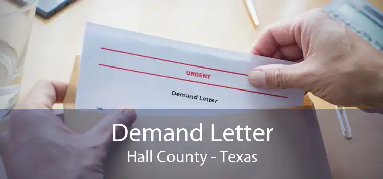 Demand Letter Hall County - Texas