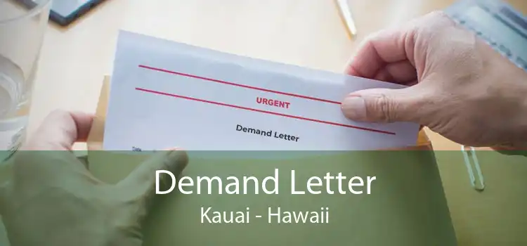 Demand Letter Kauai - Hawaii