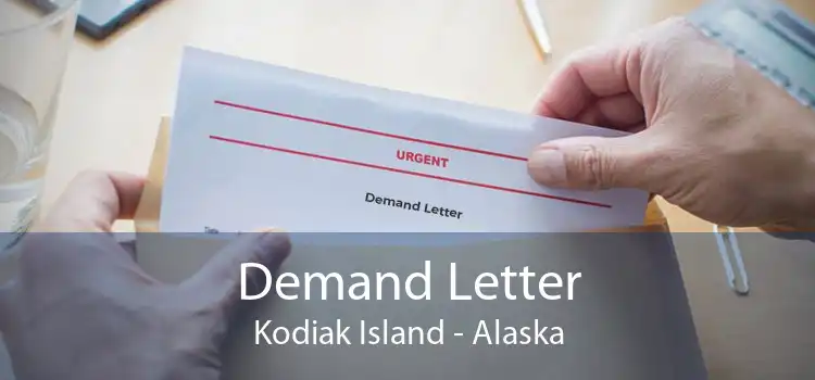 Demand Letter Kodiak Island - Alaska