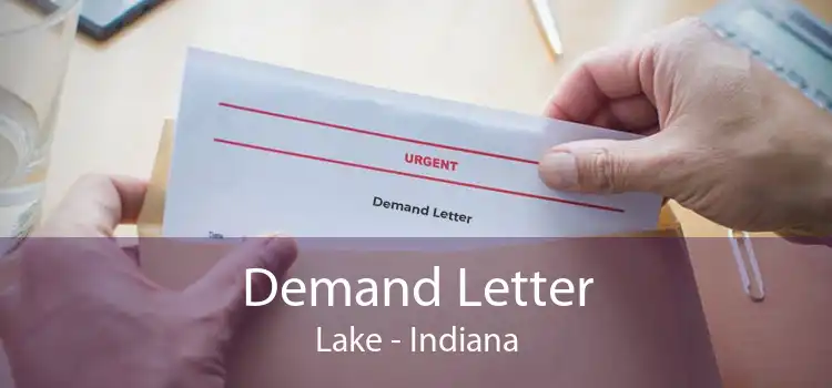 Demand Letter Lake - Indiana