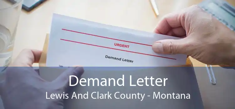 Demand Letter Lewis And Clark County - Montana