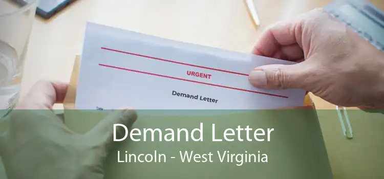 Demand Letter Lincoln - West Virginia