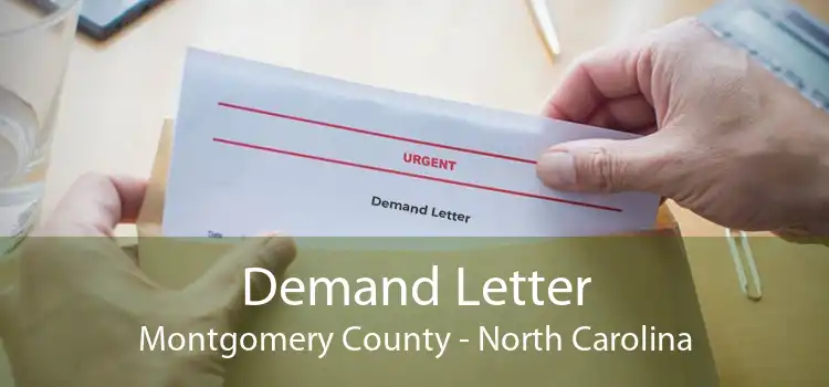 Demand Letter Montgomery County - North Carolina