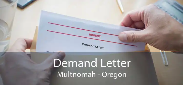 Demand Letter Multnomah - Oregon