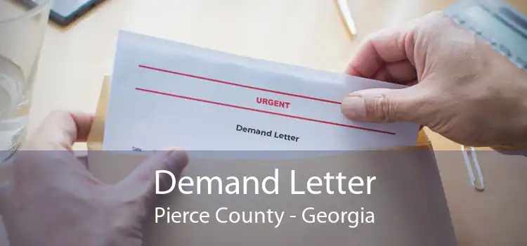 Demand Letter Pierce County - Georgia