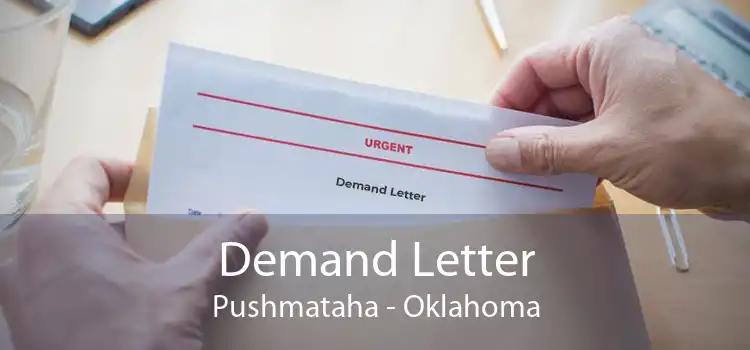 Demand Letter Pushmataha - Oklahoma