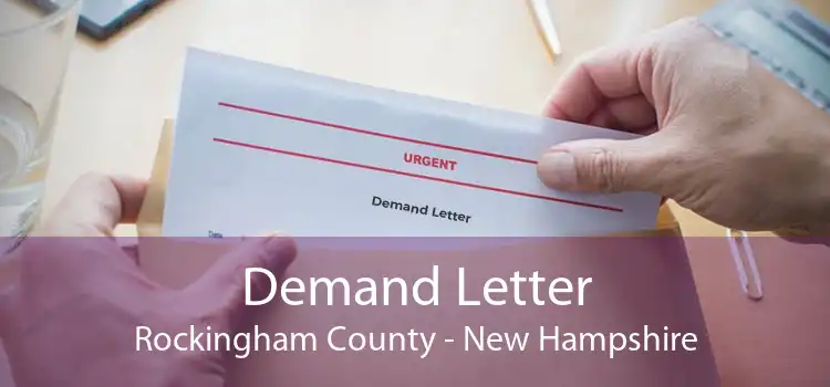 Demand Letter Rockingham County - New Hampshire