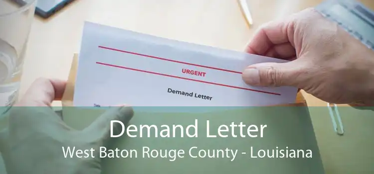 Demand Letter West Baton Rouge County - Louisiana