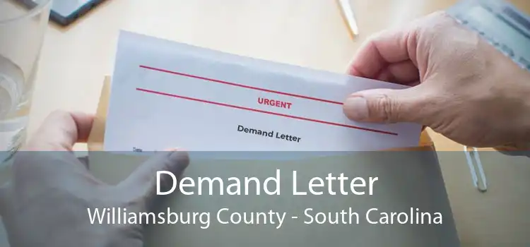 Demand Letter Williamsburg County - South Carolina