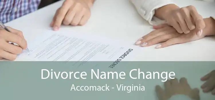 Divorce Name Change Accomack - Virginia