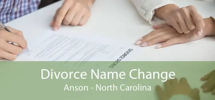 Divorce Name Change Anson - North Carolina