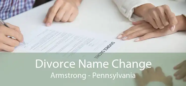 Divorce Name Change Armstrong - Pennsylvania