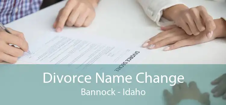 Divorce Name Change Bannock - Idaho