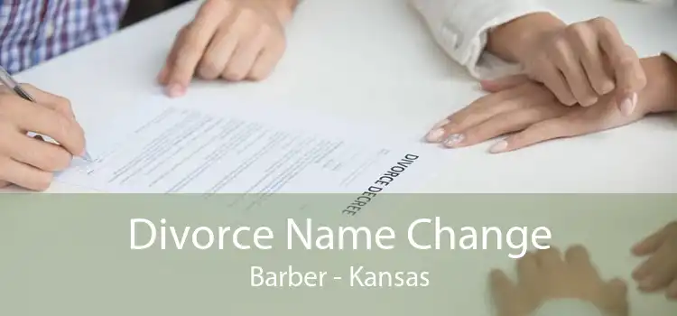 Divorce Name Change Barber - Kansas