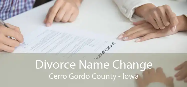 Divorce Name Change Cerro Gordo County - Iowa