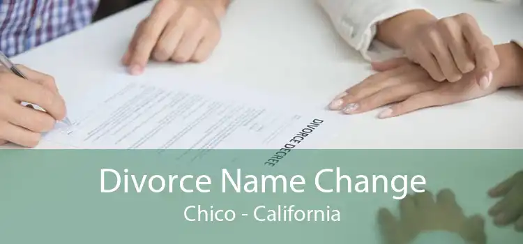 Divorce Name Change Chico - California