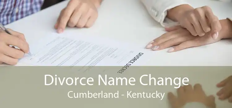 Divorce Name Change Cumberland - Kentucky