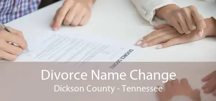 Divorce Name Change Dickson County - Tennessee