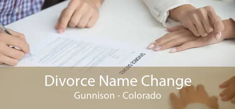 Divorce Name Change Gunnison - Colorado