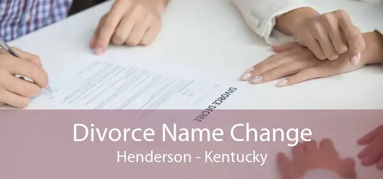 Divorce Name Change Henderson - Kentucky