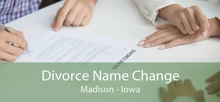 Divorce Name Change Madison - Iowa